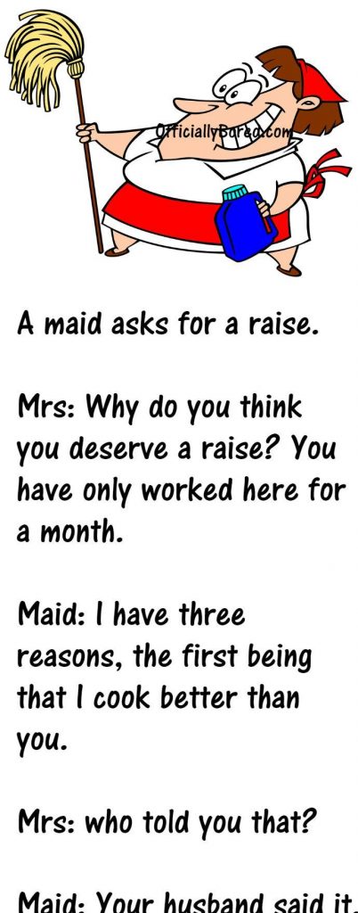 When a Maid gave this Female 3 reasons to increase her wage ...